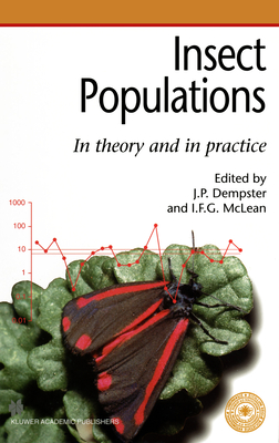 Insect Populations: In Theory and in Practice - Dempster, Jack (Editor), and McLean, Ian (Editor)