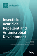 Insecticide, Acaricide, Repellent and Antimicrobial Development
