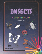 Insects Coloring Book: Insect Coloring Books For Kids Easy Relaxing Drawings To Color