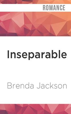 Inseparable - Jackson, Brenda, and Ohms, Pete (Read by)