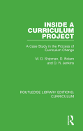 Inside a Curriculum Project: A Case Study in the Process of Curriculum Change