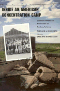 Inside an American Concentration Camp: Japanese American Resistance at Poston, Arizona