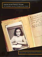 Inside Anne Frank's House: An Illustrated Journey Through Anne's World - Anne Frank House