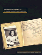 Inside Anne Frank's House: An Illustrated Journey Through Anne's World