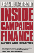 Inside Campaign Finance: Myths and Realities