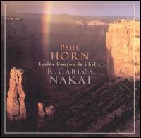 Inside Canyon de Chelly - Paul Horn & R. Carlos Nakai