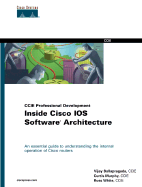 Inside Cisco IOS Software Architecture (CCIE Professional Development) - White, Russ, and Bollapragada, Vijay, and Murphy, Curtis