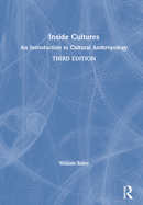 Inside Cultures: An Introduction to Cultural Anthropology