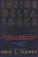 Inside Delta Force - Haney, Eric