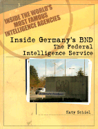 Inside Germany's BND: The Federal Intelligence Service