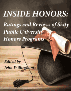 Inside Honors: Ratings and Reviews of Sixty Public University Honors Programs