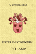 Inside Lamp Confidential: I'm Better Than That.