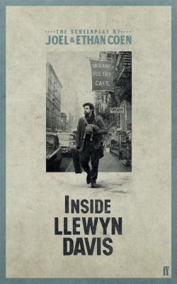 Inside Llewyn Davis - Coen, Ethan, and Coen, Joel