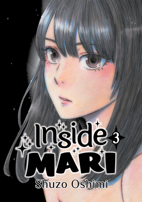 Inside Mari, Volume 3 - Oshimi, Shuzo