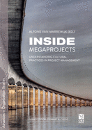 Inside Megaprojects: Understanding Cultural Practices in Project Managementvolume 30