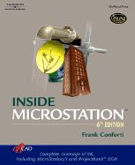 Inside MicroStation - Conforti, Frank, and Hendrick, Sam, and Williams, Scott