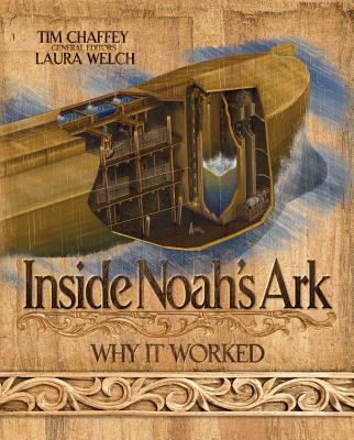 Inside Noah's Ark: Why It Worked - Answers in Genesis, and Welch, Laura (Editor)
