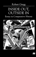 Inside Out, Outside in: Essays in Comparative History