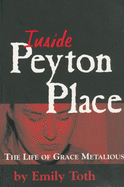 Inside Peyton Place: The Life of Grace Metalious