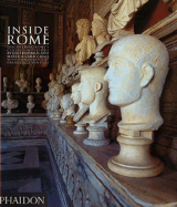 Inside Rome: Discovering Rome's Classic Interiors - Friedman, Joe, and Venturi, Francesco (Photographer)