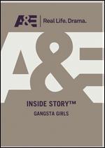 Inside Story: Gangsta Girls