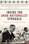 Inside the Arab Nationalist Struggle: Memoirs of an Iraqi Statesman