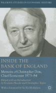 Inside the Bank of England: Memoirs of Christopher Dow, Chief Economist, 1973-84