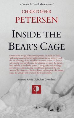 Inside the Bear's Cage: Crime and Punishment in the Arctic - Petersen, Christoffer
