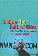 Inside the Cult of Kibu