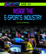Inside the E-Sports Industry