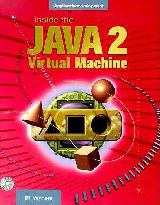 Inside the Java 2.0 Virtual Machine - Venners, Bill