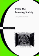 Inside the Learning Society - Ranson, Stewart (Editor)