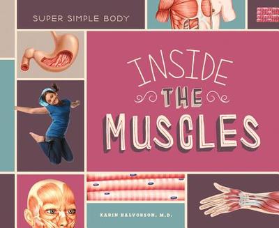 Inside the Muscles - Halvorson, Karin