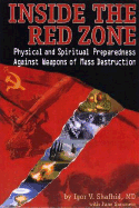 Inside the Red Zone: Physical and Spiritual Preparedness Against Weapons of Mass Destruction
