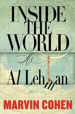 Inside the World: As Al Lehman - Cohen, Marvin