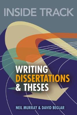 Inside Track: Writing Dissertations and Theses - Beglar, David, and Murray, Neil