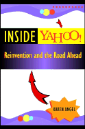 Inside Yahoo: Reinvention and the Road Ahead