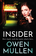 Insider: A page-turning, gritty gangland thriller from bestseller Owen Mullen