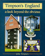 Insiders' England: A Look Beyond the Obvious at the Unusual, the Eccentric & the Definitely Odd