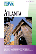 Insiders' Guide to Atlanta, 6th - McKay, Bonnie, and McKay, John, and Hurst, Shannon Lane