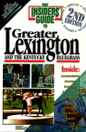 Insiders' Guide to Lexington and Kentucky's Bluegrass