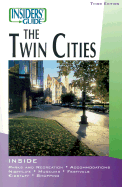 Insiders' Guide to the Twin Cities