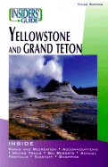 Insiders' Guide to Yellowstone and Grand Teton