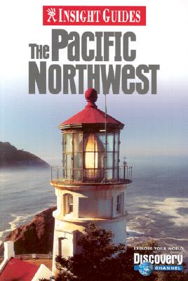 Insight Guide Pacific Northwest - Freeburg, Jaine, and Bell, Brian