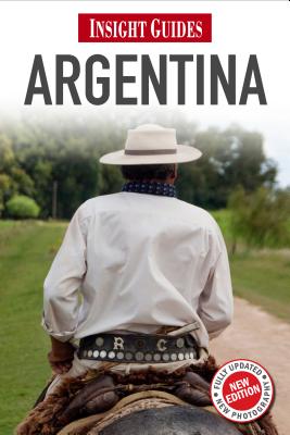 Insight Guides: Argentina - Insight Guides