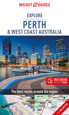 Insight Guides Explore Perth & West Coast Australia (Travel Guide with Free eBook) - Guide, Insight Guides Travel