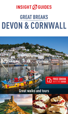 Insight Guides Great Breaks Devon & Cornwall (Travel Guide with Free eBook) - Guide, Insight Travel