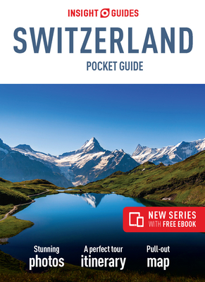 Insight Guides Pocket Switzerland (Travel Guide with Free eBook) - Guide, Insight Guides Travel