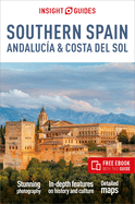 Insight Guides Southern Spain, Andaluc?a & Costa del Sol: Travel Guide with Free eBook