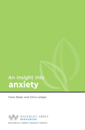 Insight into Anxiety